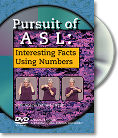 Pursuit of ASL: Interesting Facts Using Numbers DVD