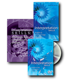 Ultimate Interpreter ComboInterpretation Skills: English to ASL book & DVDInterpretation Skills: ASL to English book